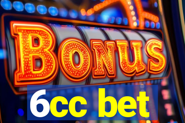 6cc bet